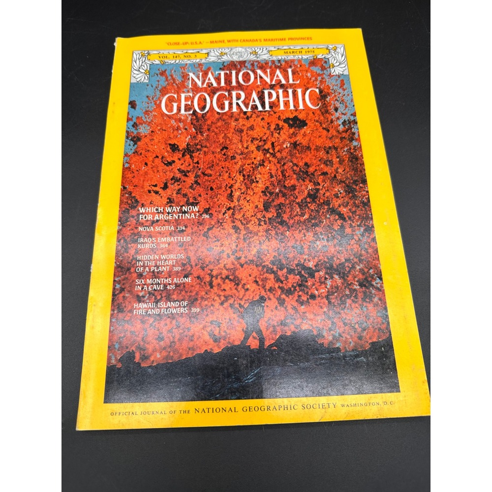 National Geographic March 1975 Magazine Hawaii Nova Scotia Argentina Cave Issue